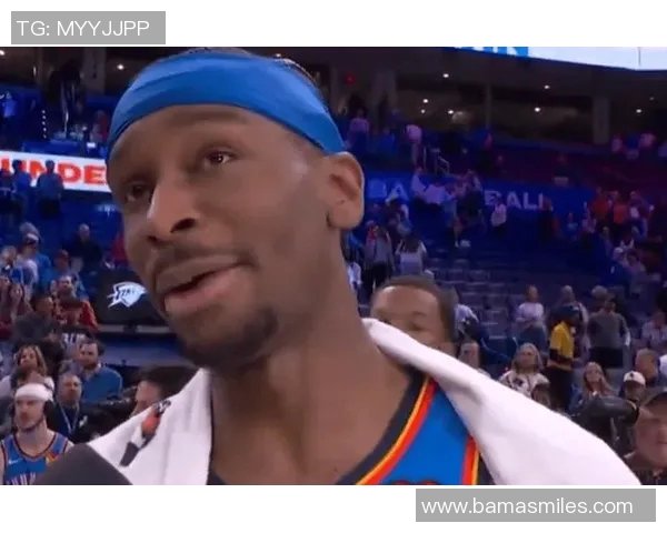 谢伊吉尔杰斯亚历山大如何在NBA赛场上展现个人魅力与领导力